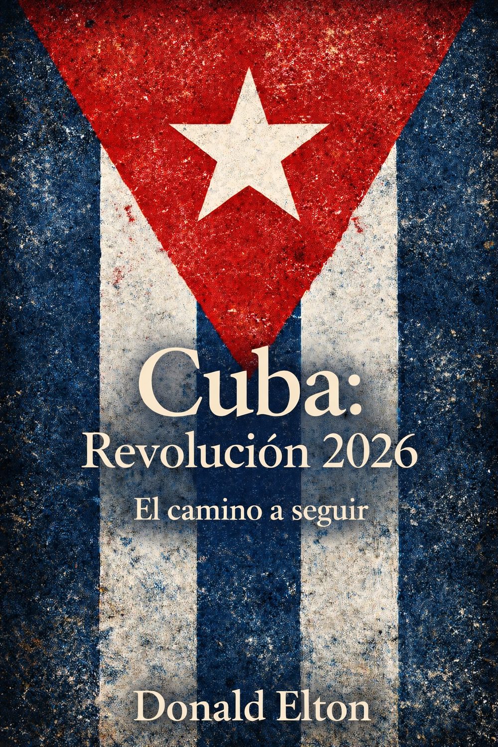 Portada de Cuba: Revoluci&oacute;n 2026